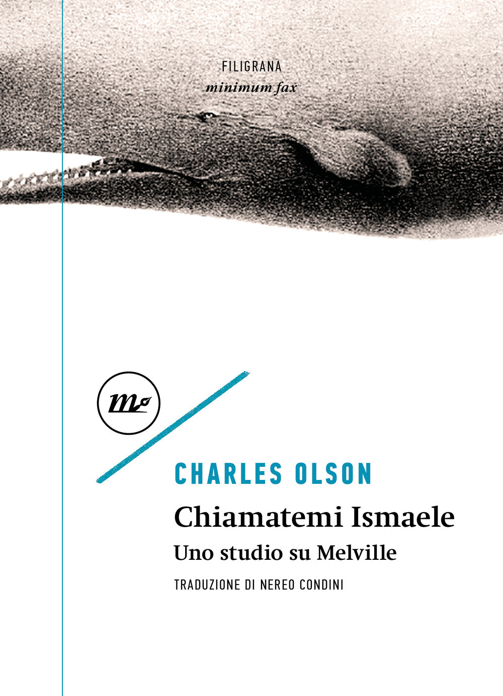 CHIAMATEMI ISMAELE. UNO STUDIO SU MELVILLE