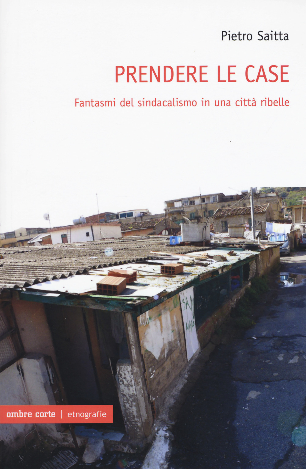 PRENDERE LE CASE