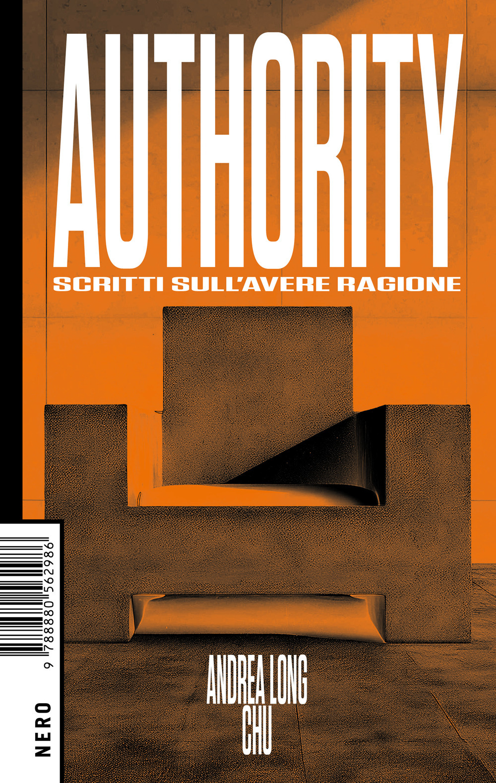AUTHORITY. SCRITTI SULL’AVERE RAGIONE