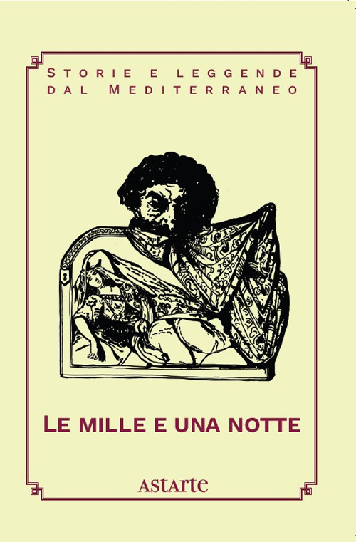 MILLE E UNA NOTTE (LE)