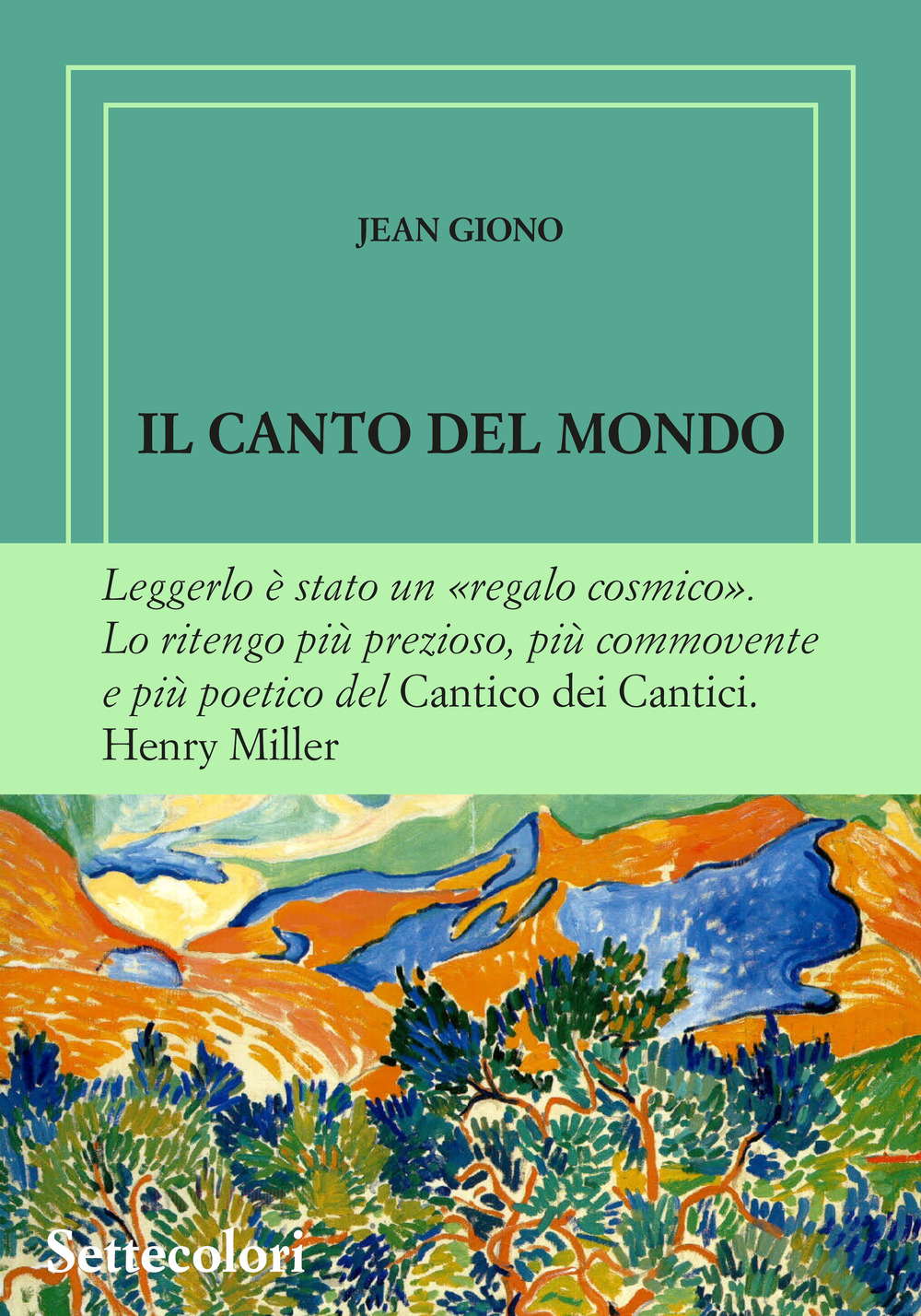 CANTO DEL MONDO. EDIZ. NUMERATA (IL) (numeri arabi)