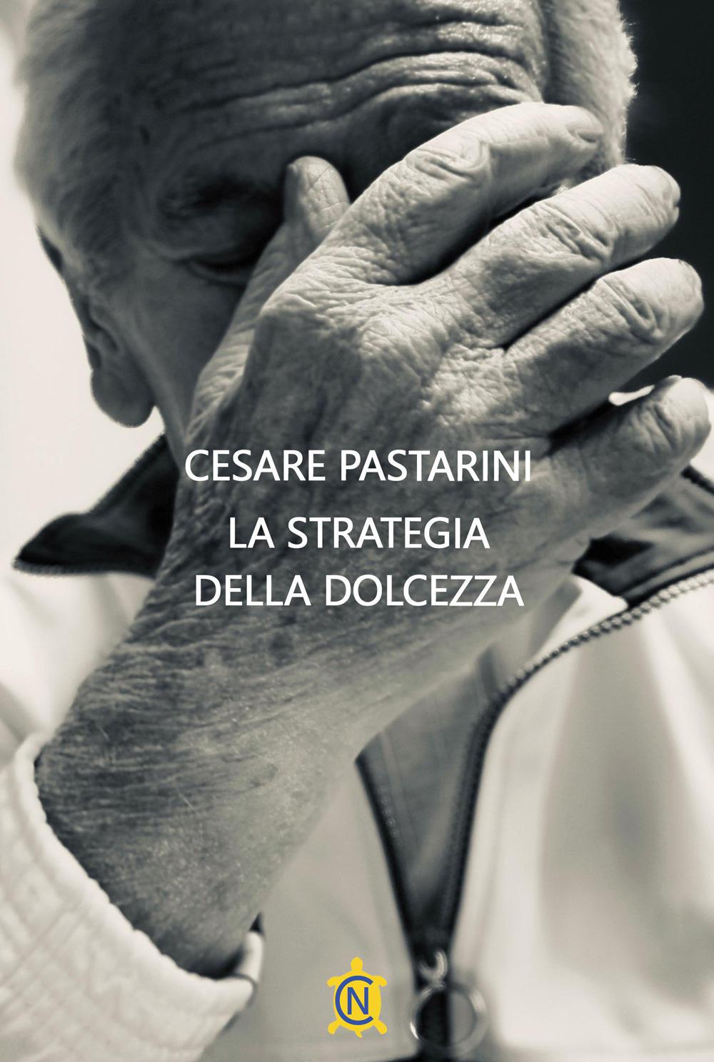 STRATEGIA DELLA DOLCEZZA (LA)