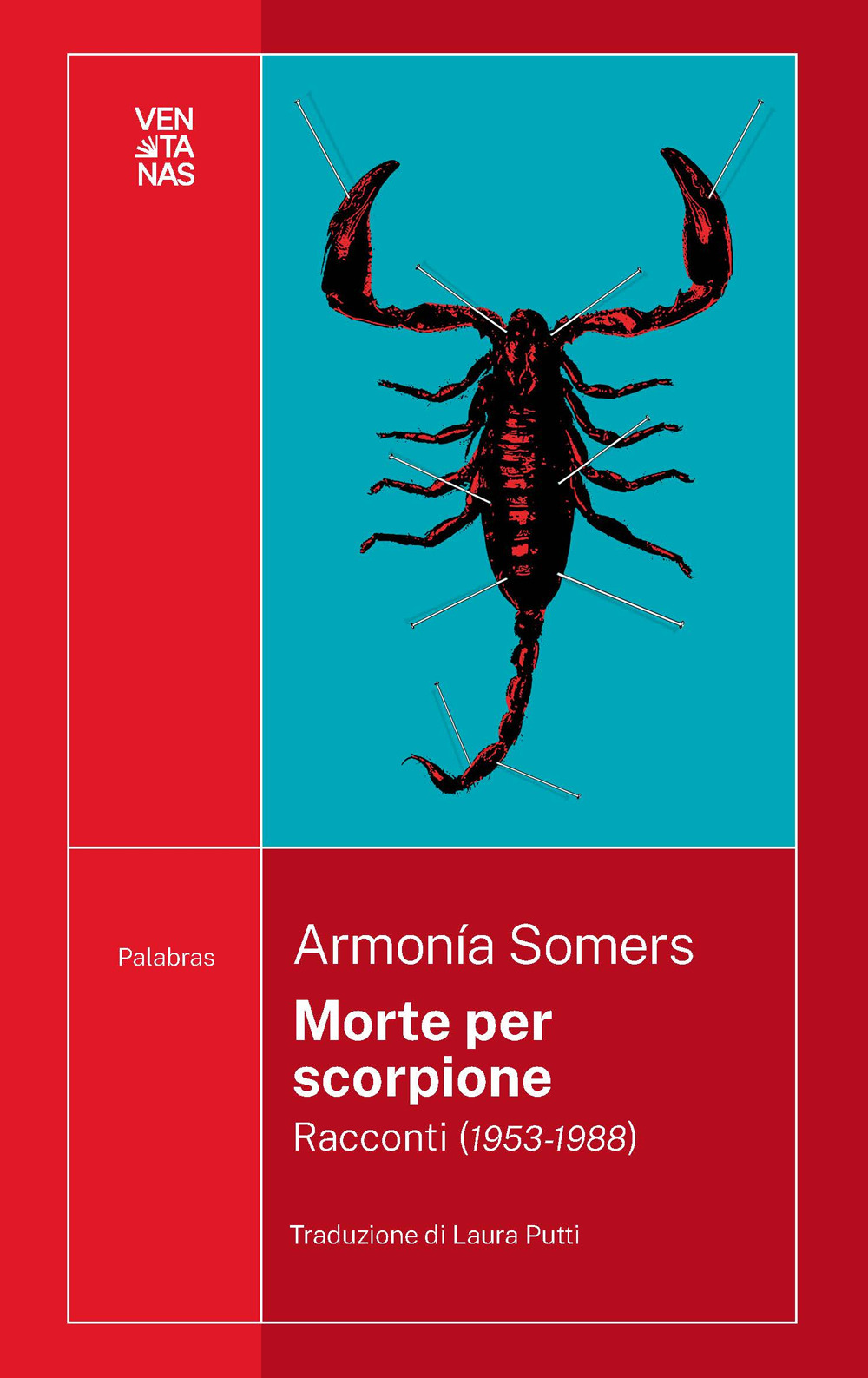 MORTE PER SCORPIONE. RACCONTI (1953-1988)