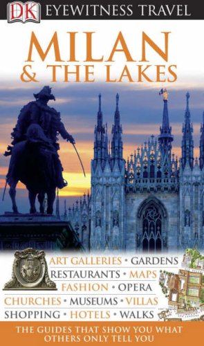 MILAN & THE LAKES* (EYEWITNESS TRAV)
