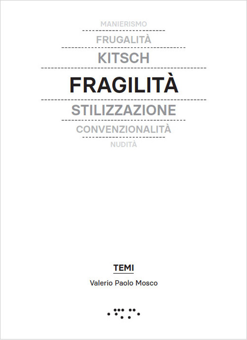 FRAGILITÀ. IN ARCHITETTURA