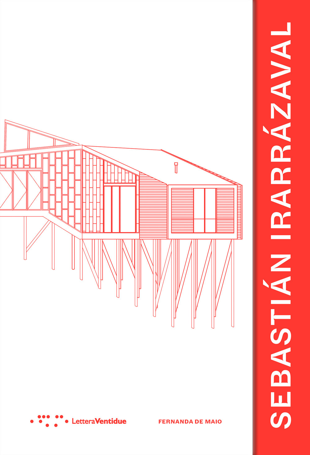 SEBASTIÁN IRARRÁZAVAL. EDIZ. ITALIANA E SPAGNOLA
