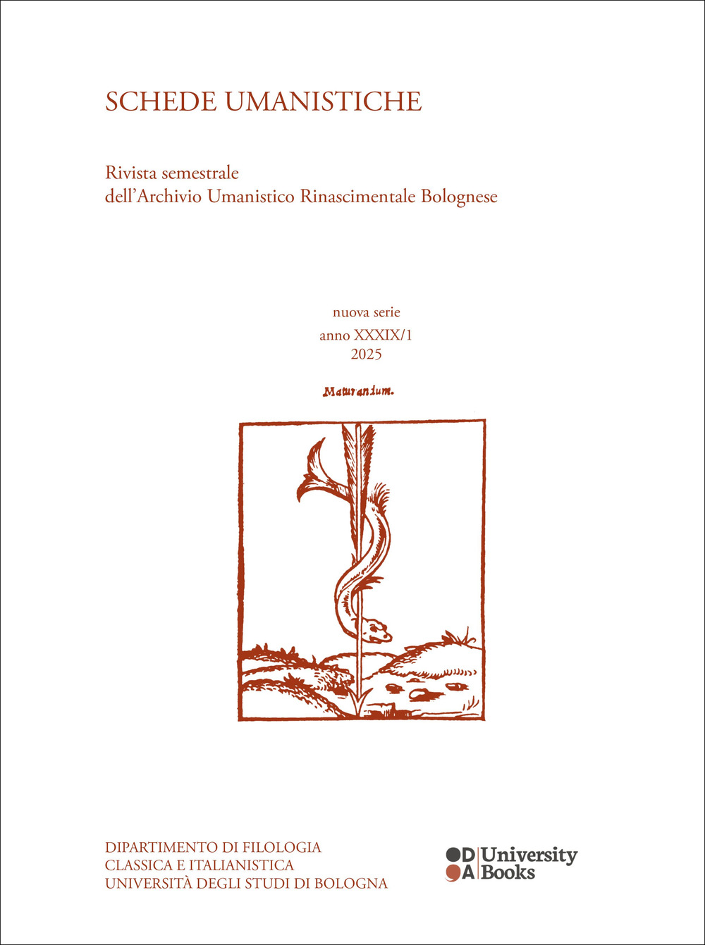 SCHEDE UMANISTICHE. RIVISTA ANNUALE DELL'ARCHIVIO UMANISTICO RINASCIMENTALE BOLOGNESE. NUOVA SERIE (2025)