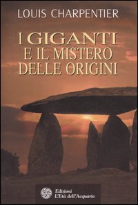 GIGANTI E MISTERO DELLE ORIGINI ***