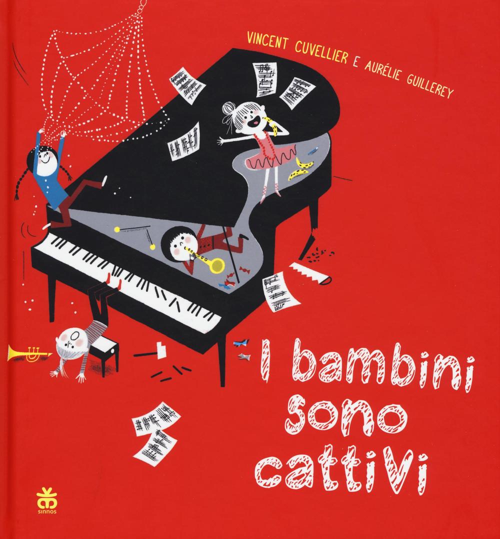 BAMBINI SONO CATTIVI (I)