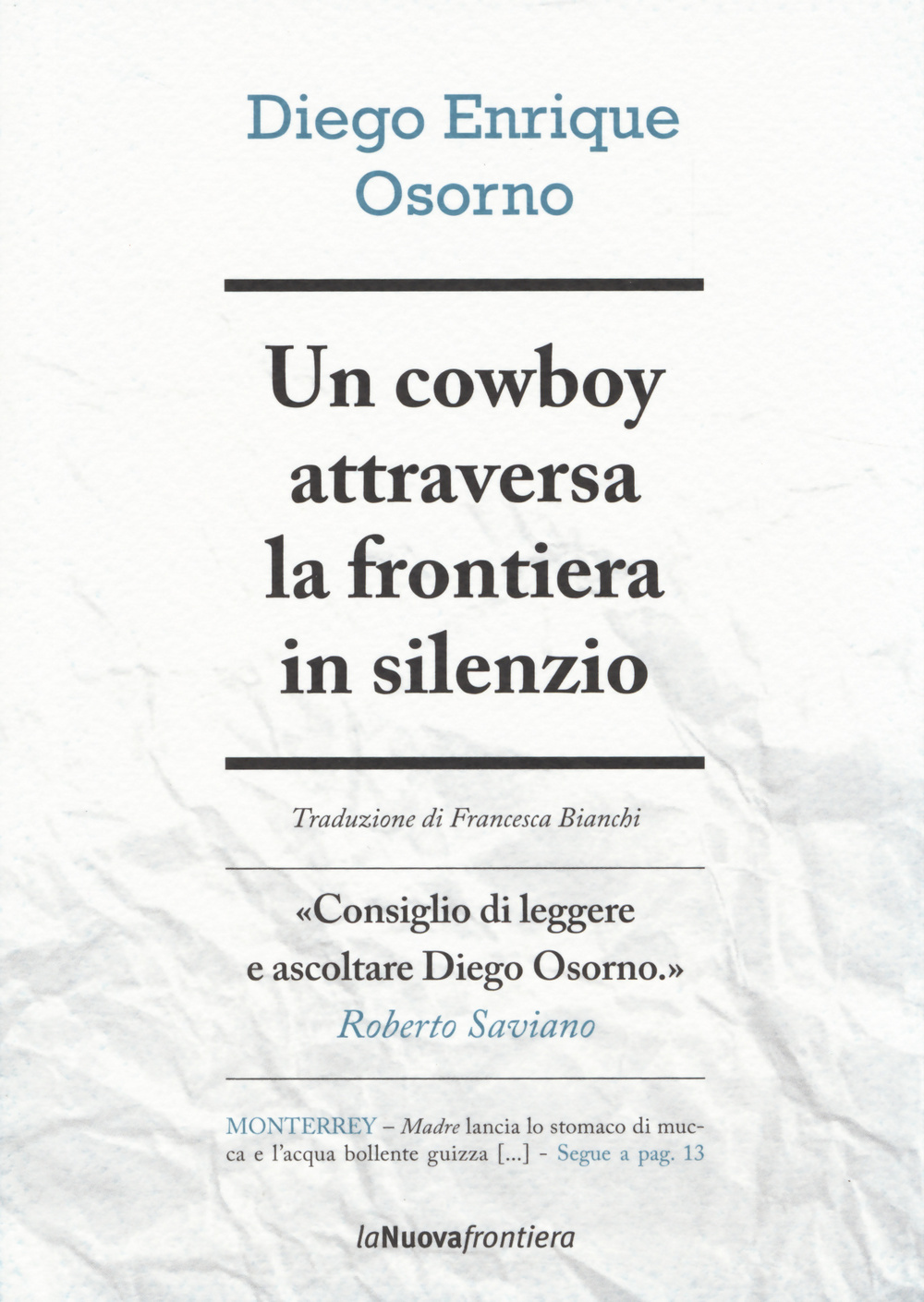 COWBOY ATTRAVERSA LA FRONTIERA IN SILENZIO (UN)