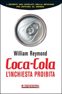 COCA COLA, L'INCHIESTA PROIBITA