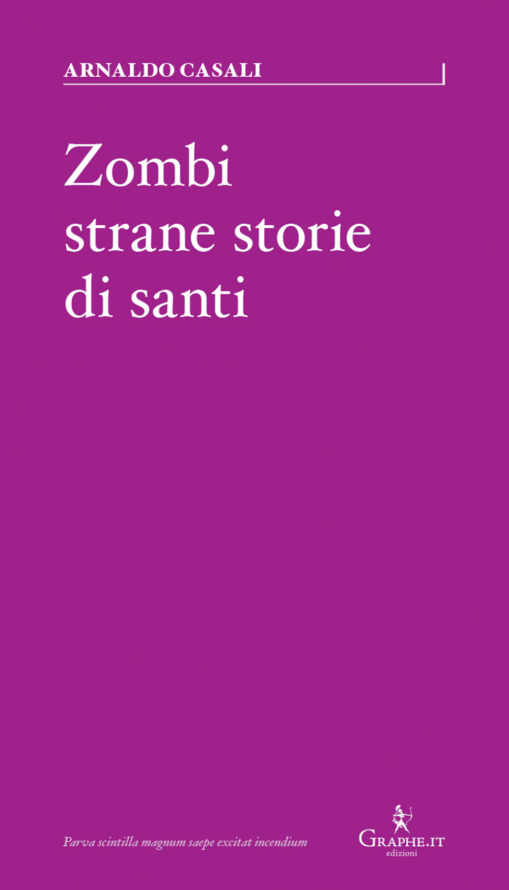 ZOMBI, STRANE STORIE DI SANTI