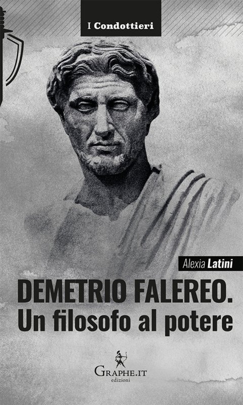 DEMETRIO FALEREO. UN FILOSOFO AL POTERE