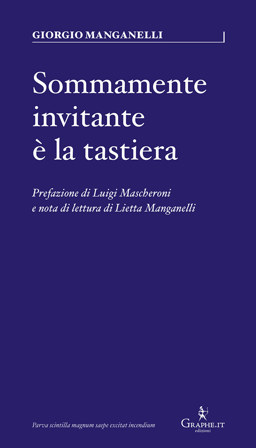 SOMMAMENTE INVITANTE È LA TASTIERA