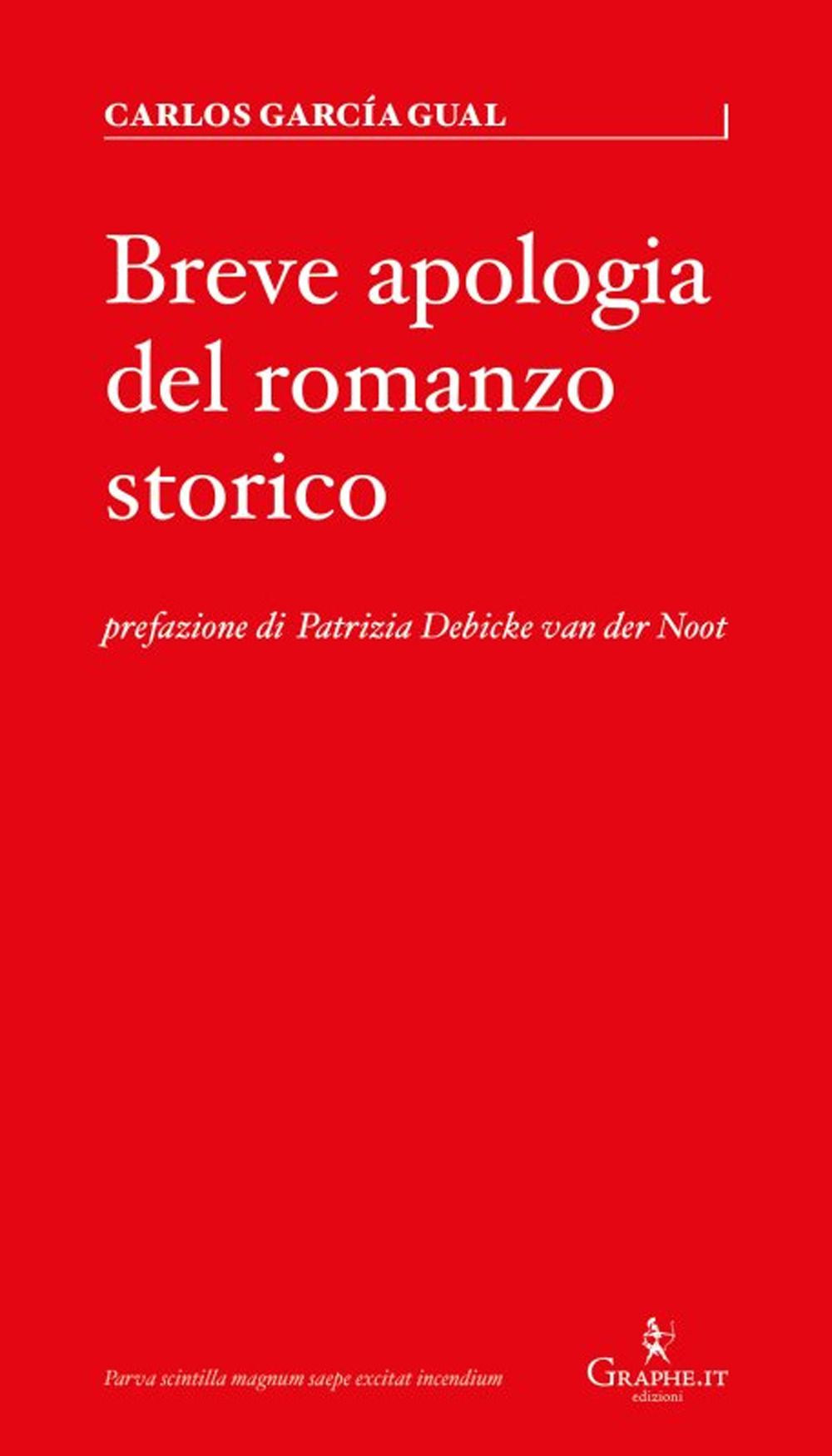 BREVE APOLOGIA DEL ROMANZO STORICO