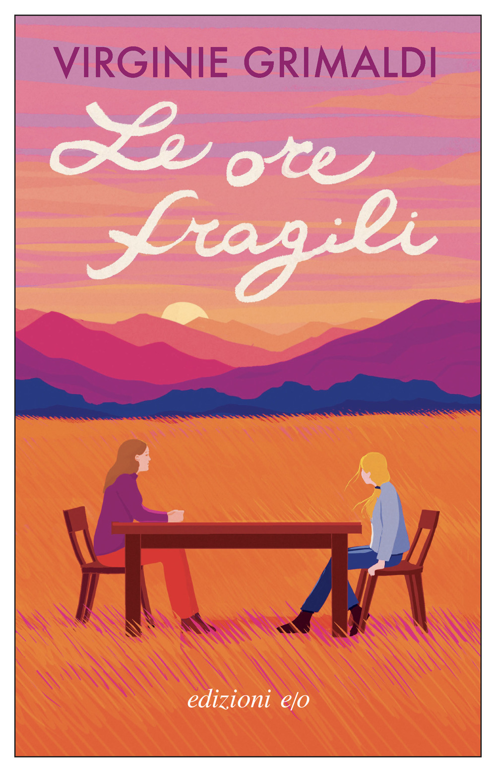 ORE FRAGILI (LE)