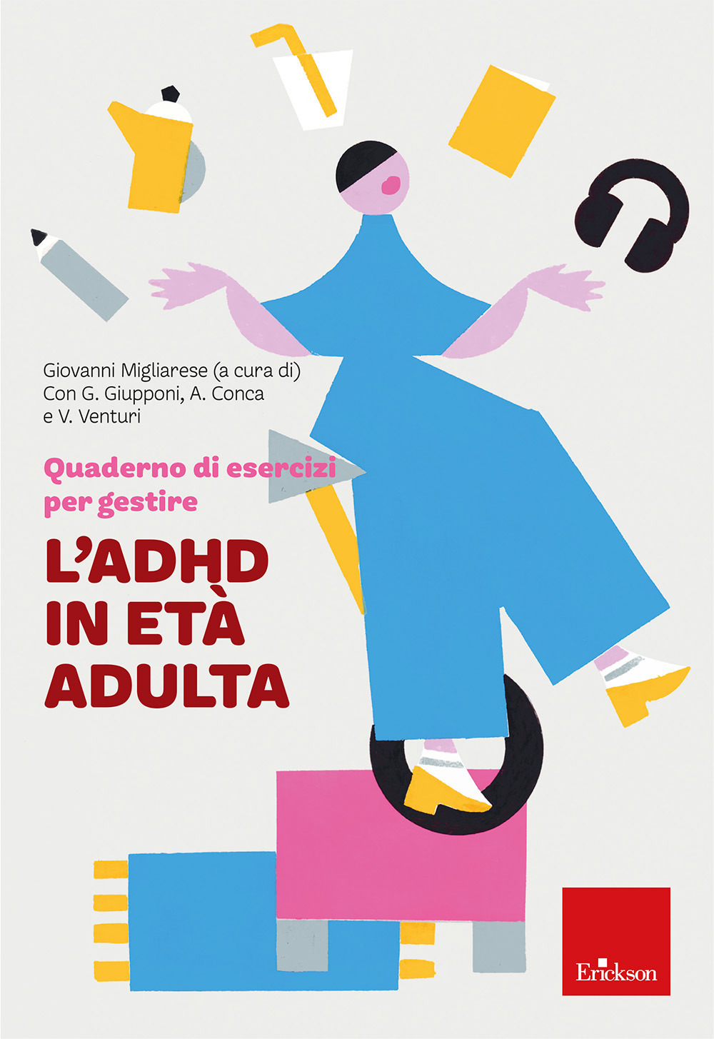 QUADERNO DI ESERCIZI PER GESTIRE L’ADHD IN ETÀ ADULTA