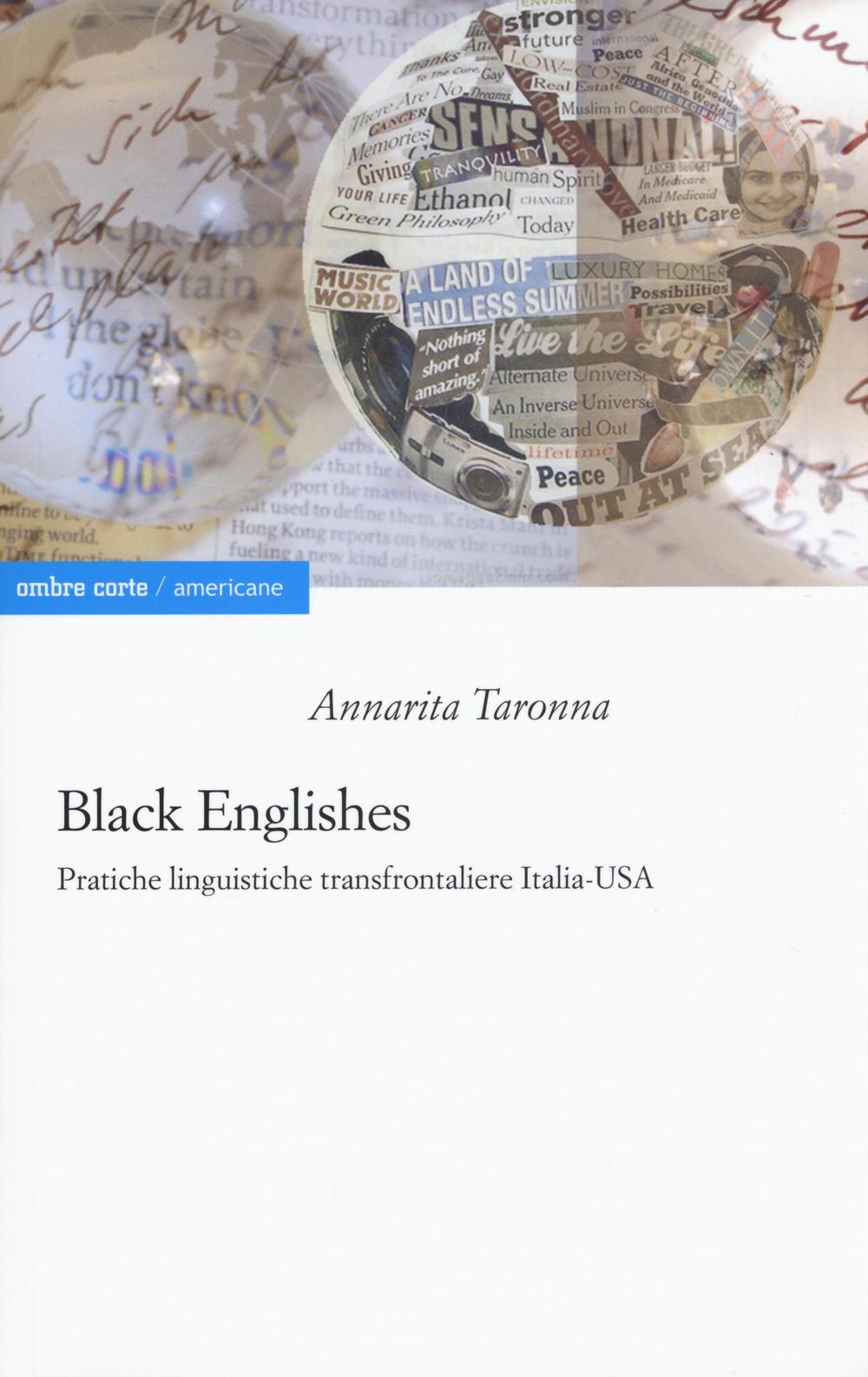 BLACK ENGLISHES. PRATICHE LINGUISTICHE TRANSFRONTALIERE ITALIA-USA