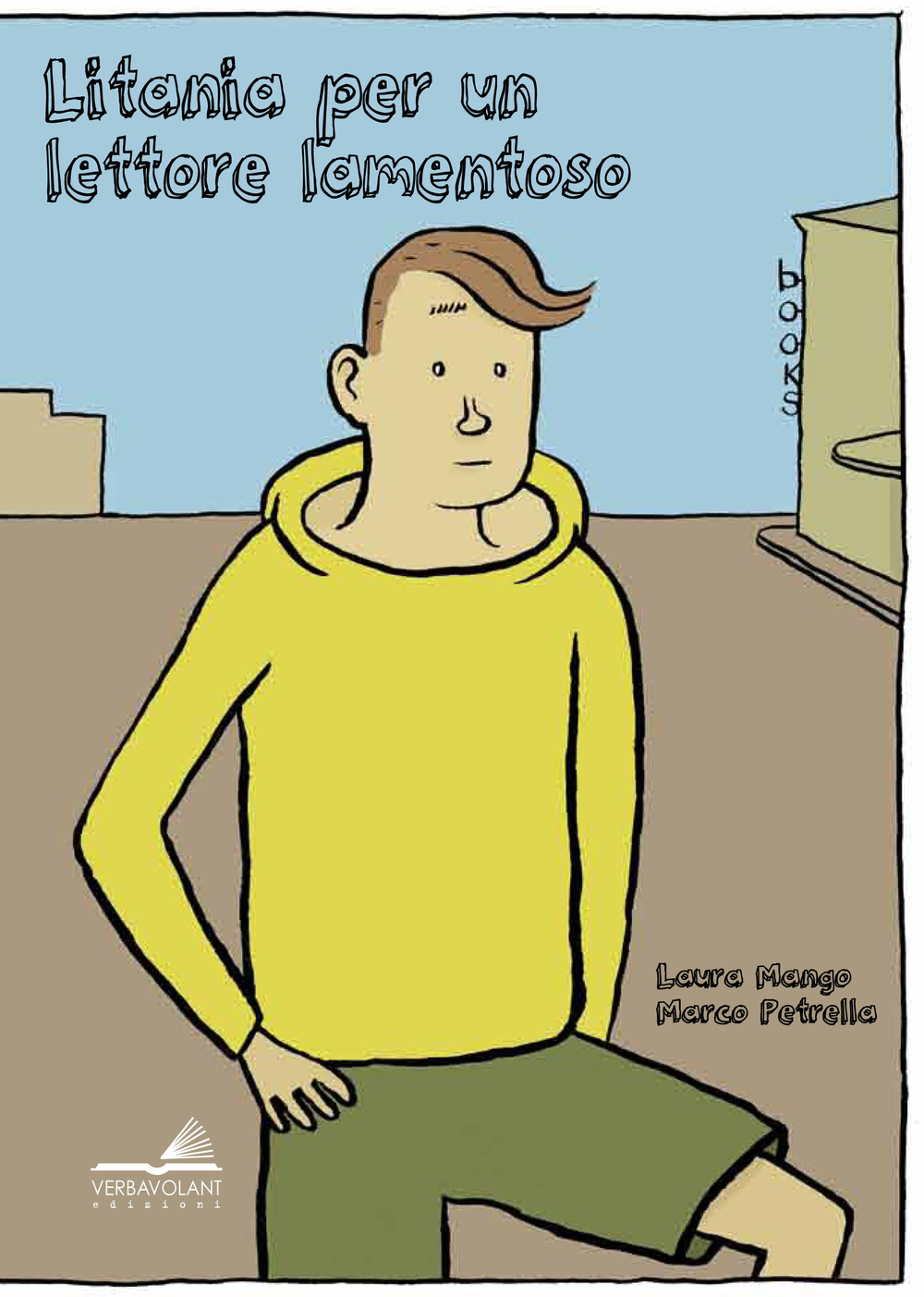 LITANIA PER UN LETTORE LAMENTOSO. EDIZ. A COLORI