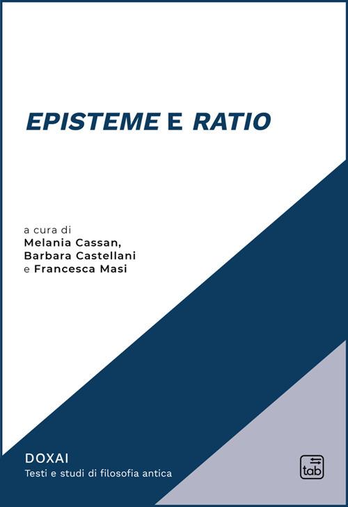 «EPISTEME» E «RATIO»