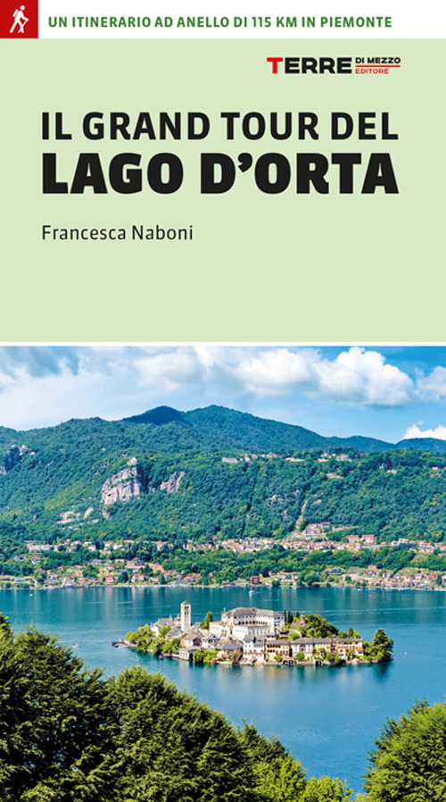 GRAND TOUR DEL LAGO D'ORTA (IL)