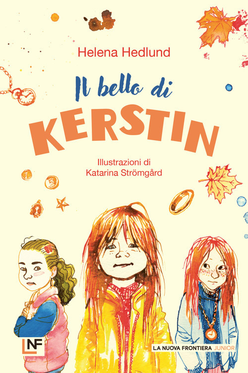 BELLO DI KERSTIN. EDIZ. ILLUSTRATA (IL)