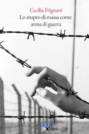 STUPRO DI MASSA COME ARMA DI GUERRA (LO)