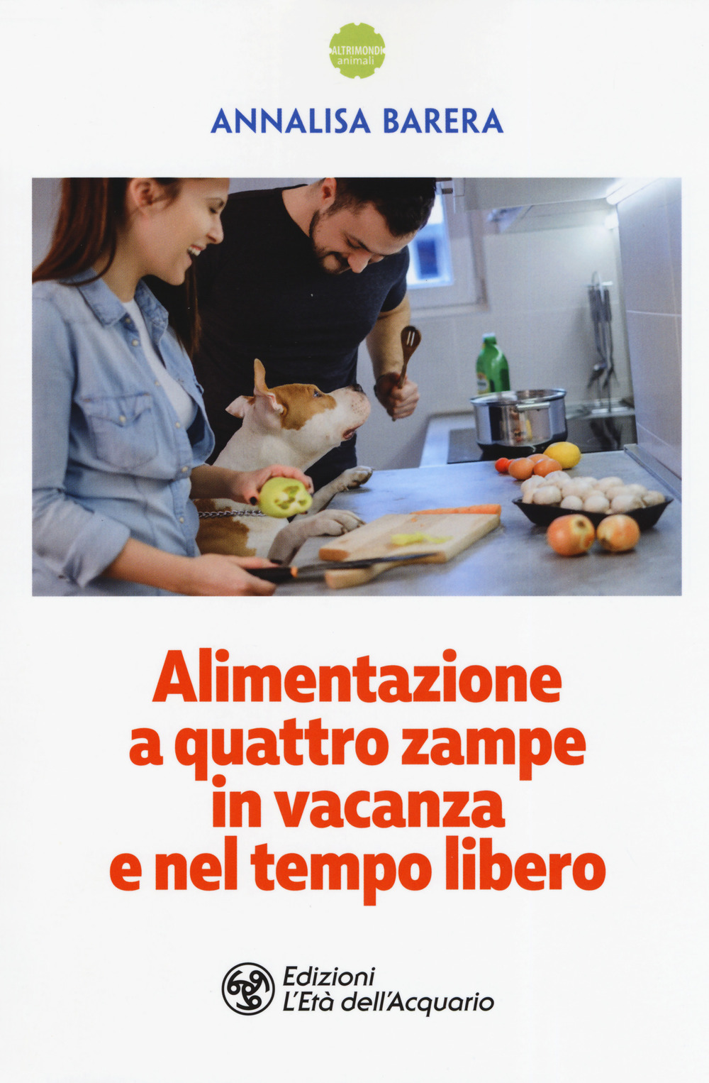 Alimentazione a 4 zampe in vacanza e nel tempo libero ***