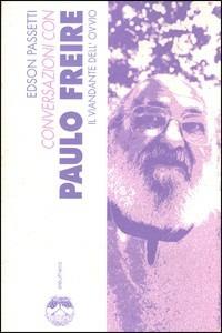 CONVERSAZIONI CON PAULO FREIRE