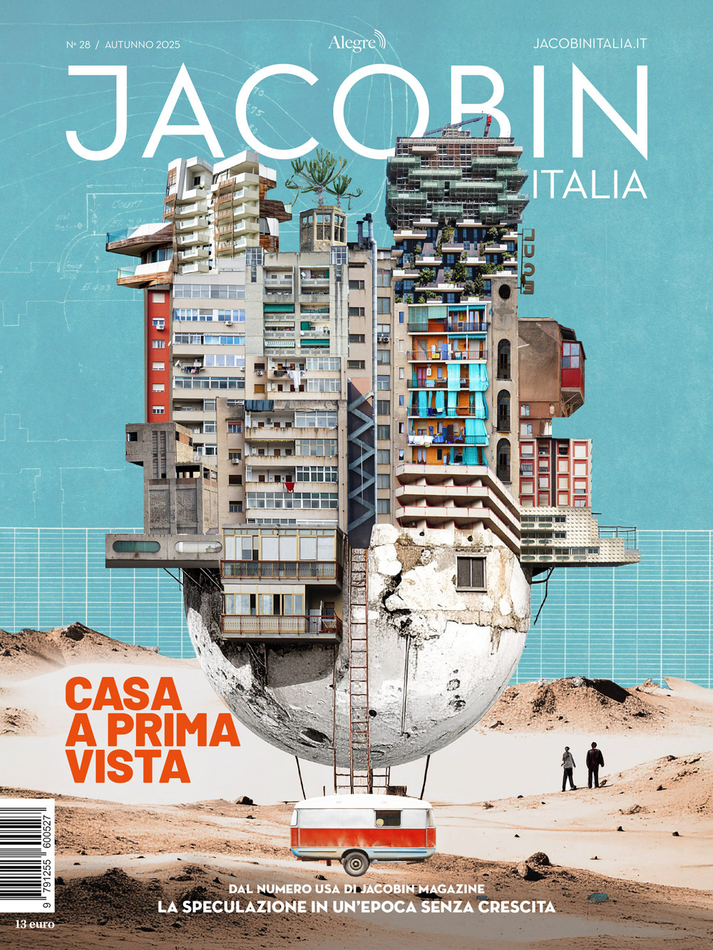JACOBIN ITALIA N.28 AUTUNNO 2025 CASA A PRIMA VISTA