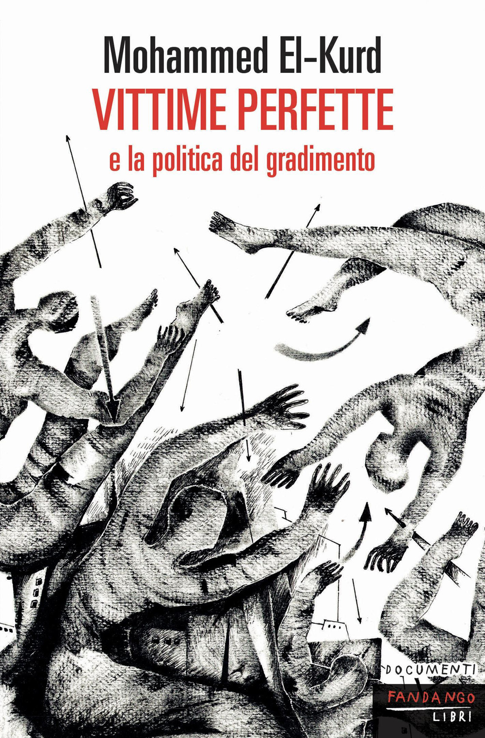 VITTIME PERFETTE E LA POLITICA DEL GRADIMENTO