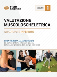 valutazione muscolo scheletrica  vol. I quadrante inferiore
