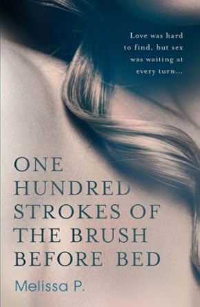 ONE HUNDRED STROKES OF THE BRUSH BEFORE BED