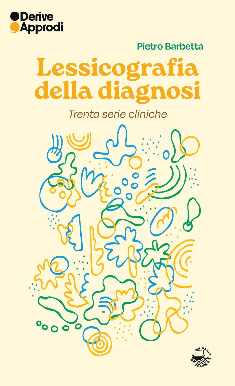 LESSICOGRAFIA DELLA DIAGNOSI. TRENTA SERIE CLINICHE