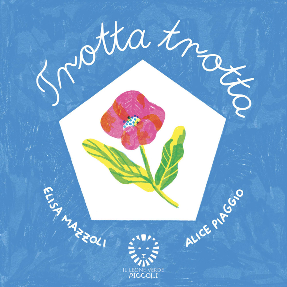 TROTTA TROTTA. EDIZ. A COLORI