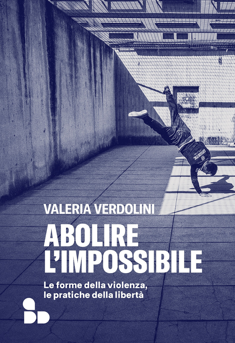 ABOLIRE L’IMPOSSIBILE
