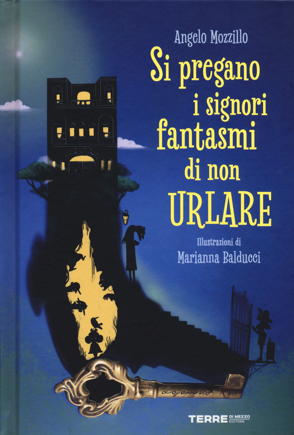 SI PREGANO I SIGNORI FANTASMI DI NON URLARE. EDIZ. A COLORI