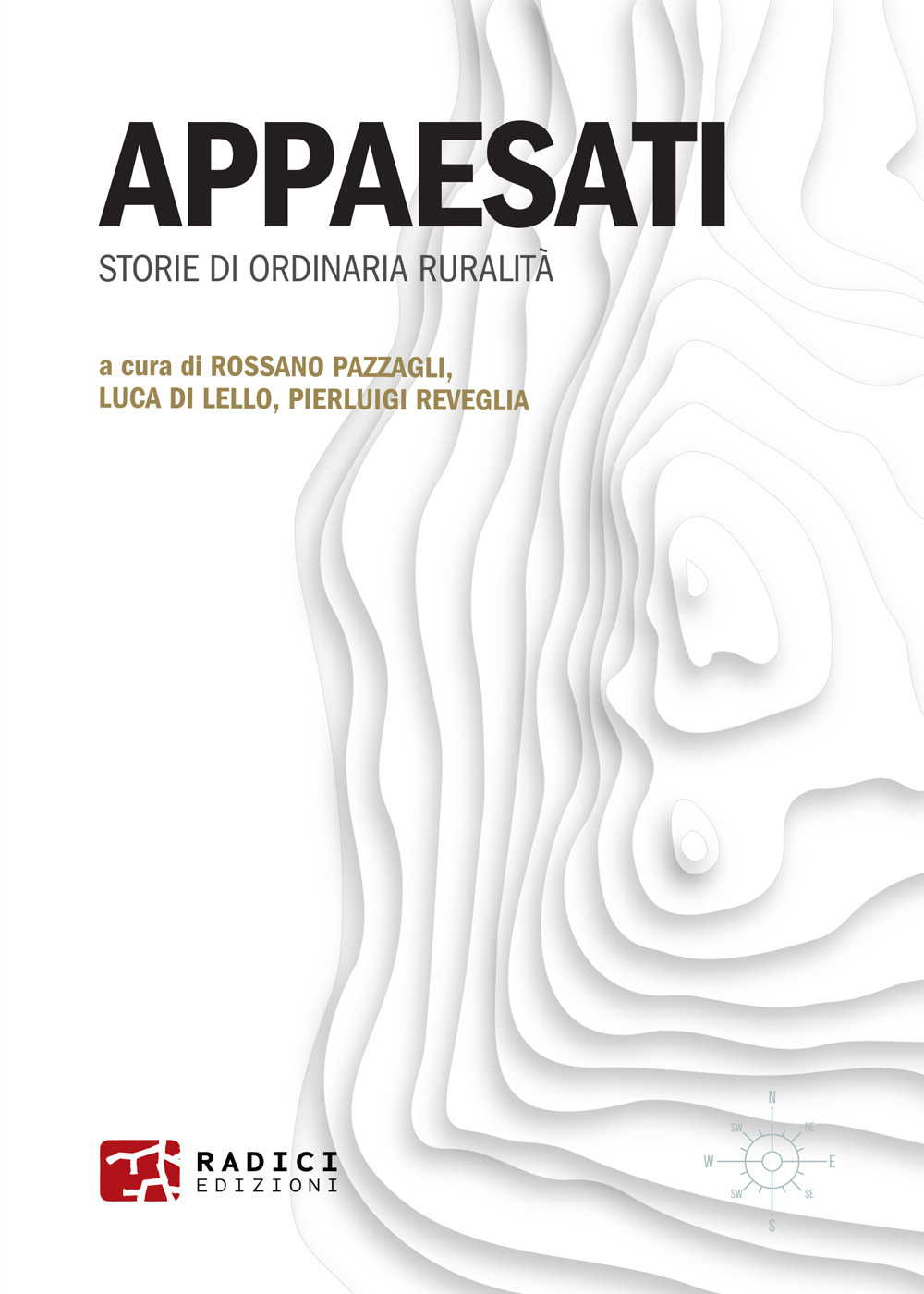 APPAESATI. STORIE DI ORDINARIA RURALITÀ