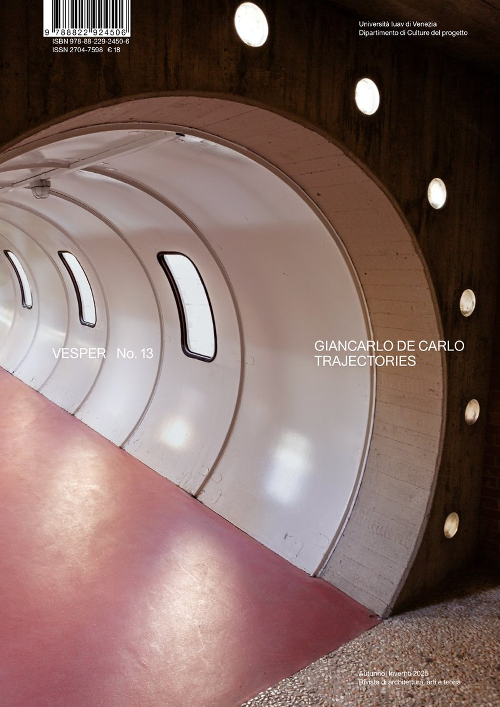 VESPER N.13. RIVISTA DI ARCHITETTURA, ARTI E TEORIA-JOURNAL OF ARCHITECTURE, ARTS & THEORY