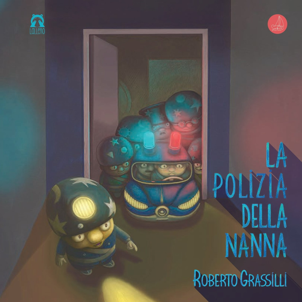 POLIZIA DELLA NANNA. EDIZ. A COLORI (LA)