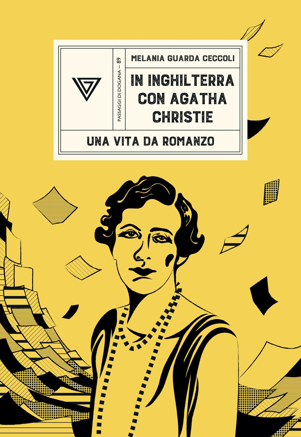 IN INGHILTERRA CON AGATHA CHRISTIE. UNA VITA DA ROMANZO