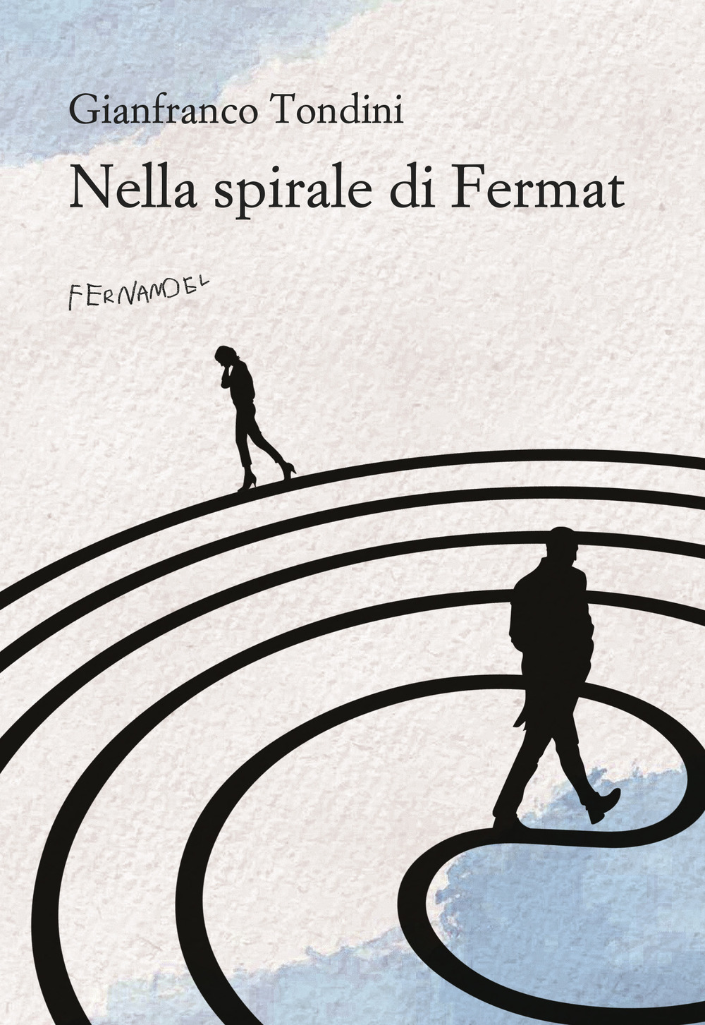 NELLA SPIRALE DI FERMAT