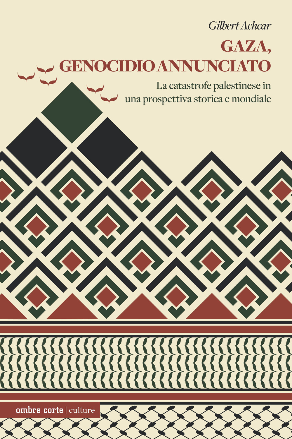 GAZA, GENOCIDIO ANNUNCIATO. LA CATASTROFE PALESTINESE IN UNA PROSPETTIVA STORICA E MONDIALE