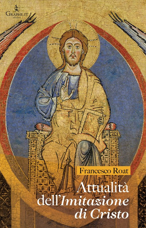 ATTUALITÀ DELL’IMITAZIONE DI CRISTO