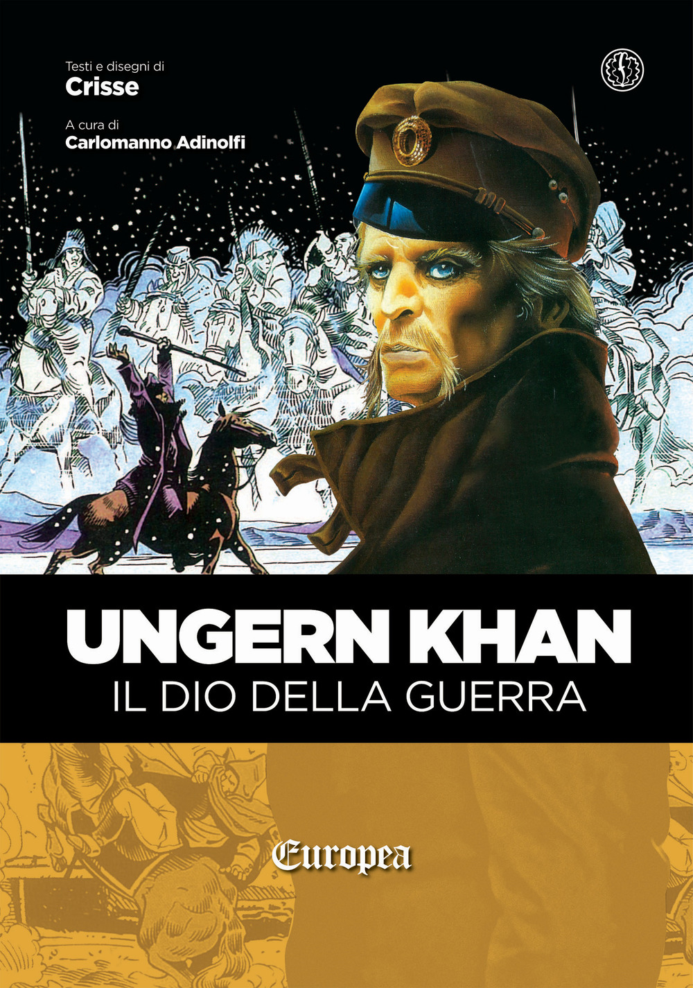 UNGERN KHAN. IL DIO DELLA GUERRA