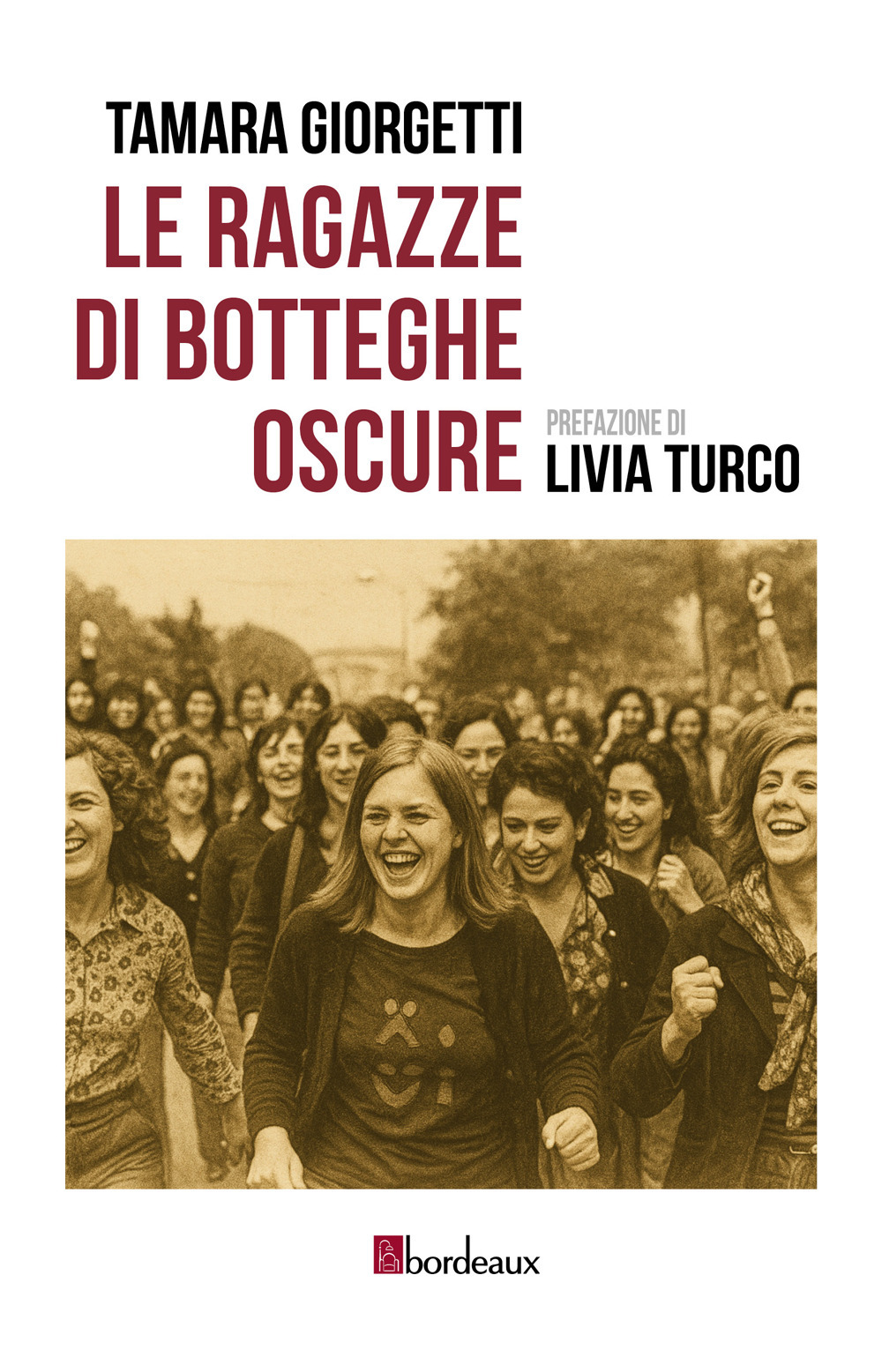RAGAZZE DI BOTTEGHE OSCURE (LE)