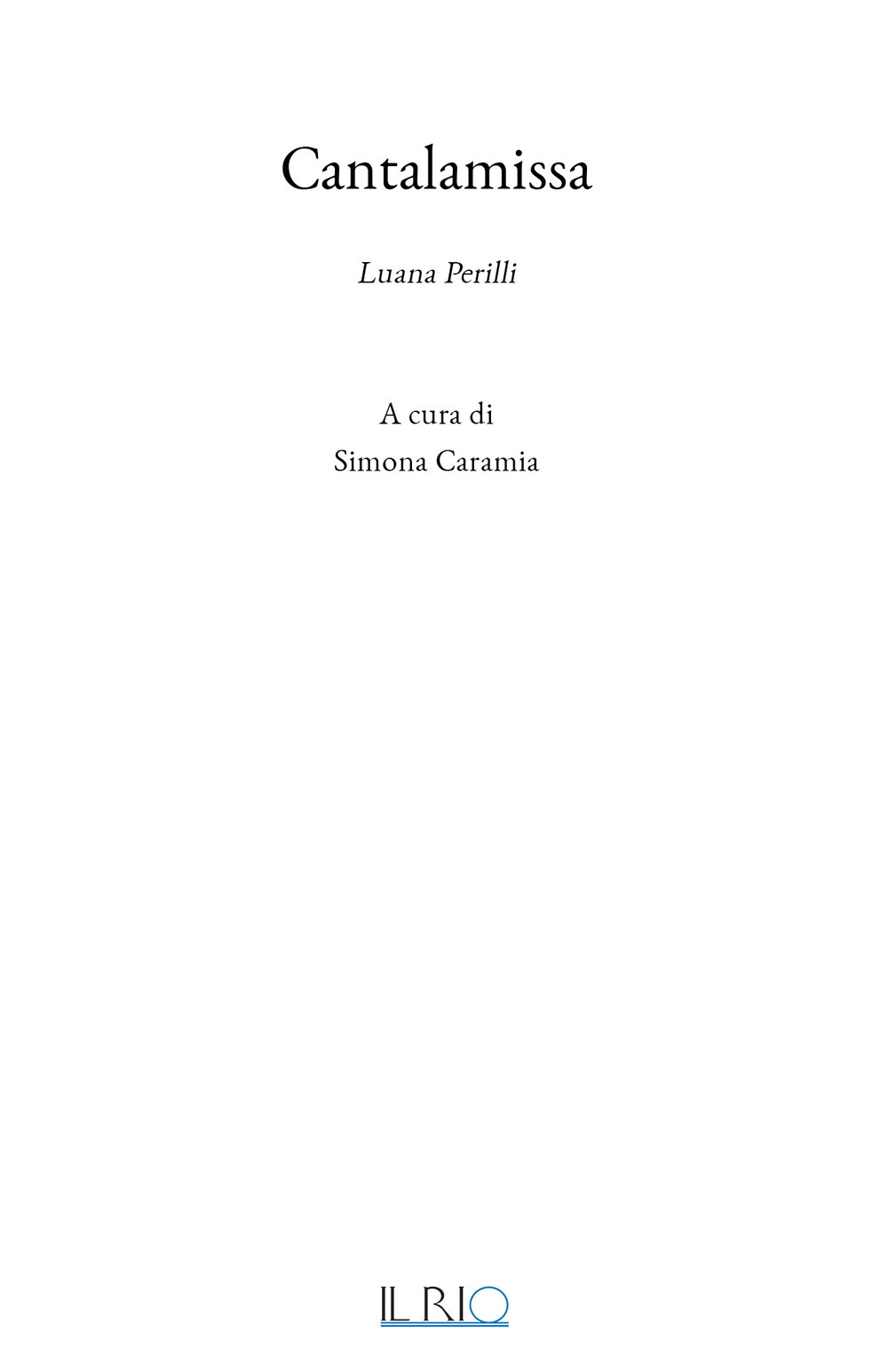 CANTALAMISSA. LUANA PERILLI