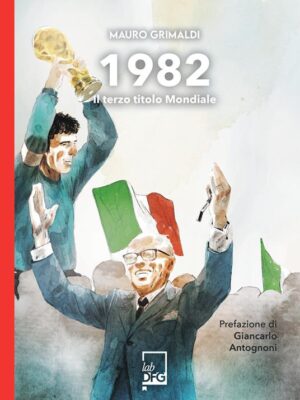 1982 IL TERZO TITOLO MONDIALE