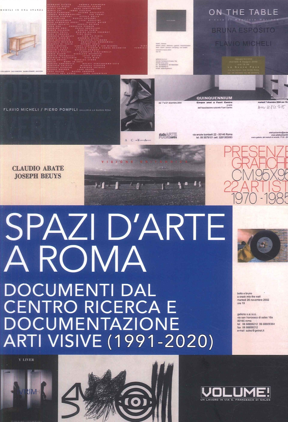SPAZI D'ARTE A ROMA. DOCUMENTI DAL CENTRO RICERCA E DOCUMENTAZIONE ARTI VISIVE (1991-2020)