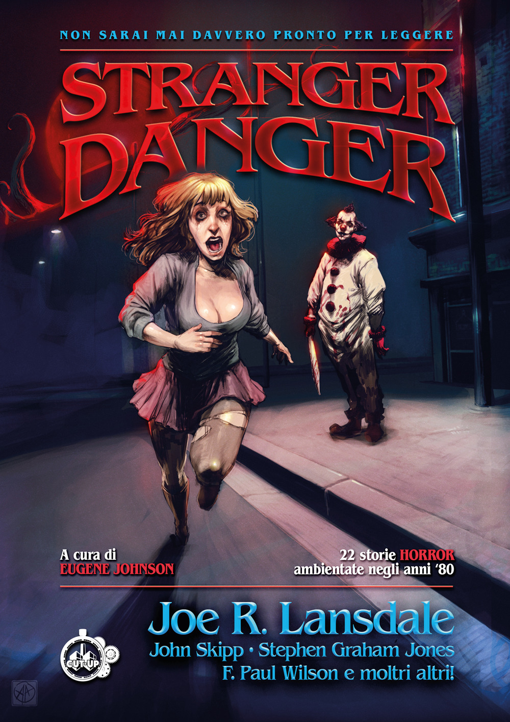 STRANGER DANGER. 22 STORIE HORROR AMBIENTATE NEGLI ANNI ’80